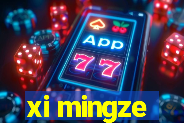 xi mingze